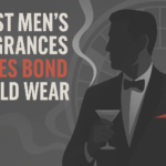 7 Best Men’s Fragrances James Bond Would Wear